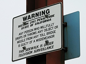 No Missiles Allowed.  It's only a misdemeanor though.